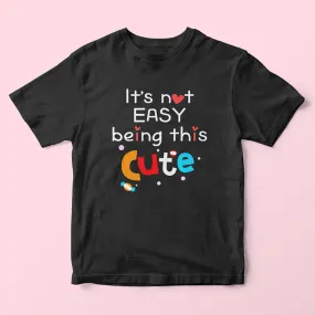 Being This Cute Kids T-Shirt