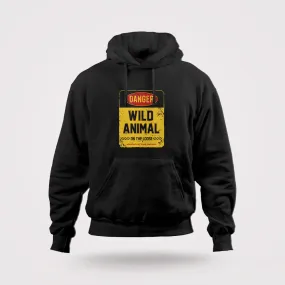 Danger: Wild Animal | Official Animal Hoodie